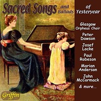 Glasgow Orpheus Choi - Sacred Songs And Ballads Of Yesteryear - Cd - G3Z