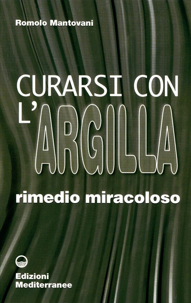 LIBRO CURARSI CON L ARGILLA RIMEDIO MIRACOLOSO - Immagine 3