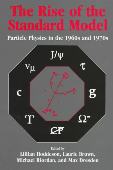 Rise of the Standard Model : A History of Particle Physics from 1964 to 1979 ... - Image 6