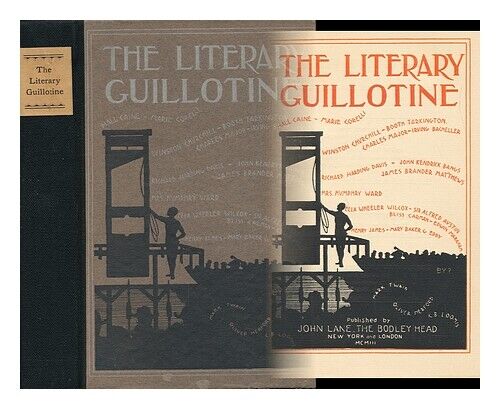 WHITELOCK, WILLIAM WALLACE (1869-1940) The Literary Guillotine ... / By? - [A Sa - Picture 1 of 1