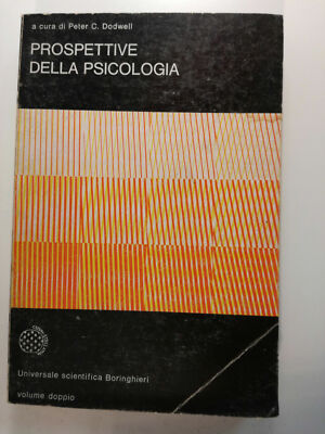 Prospettive della Psicologia - Peter Dodwell - Boringhieri 1976 pp 380