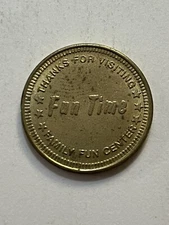 Thanks For Visiting Fun Time Family Fun Center, Amusement Token, TC-467604