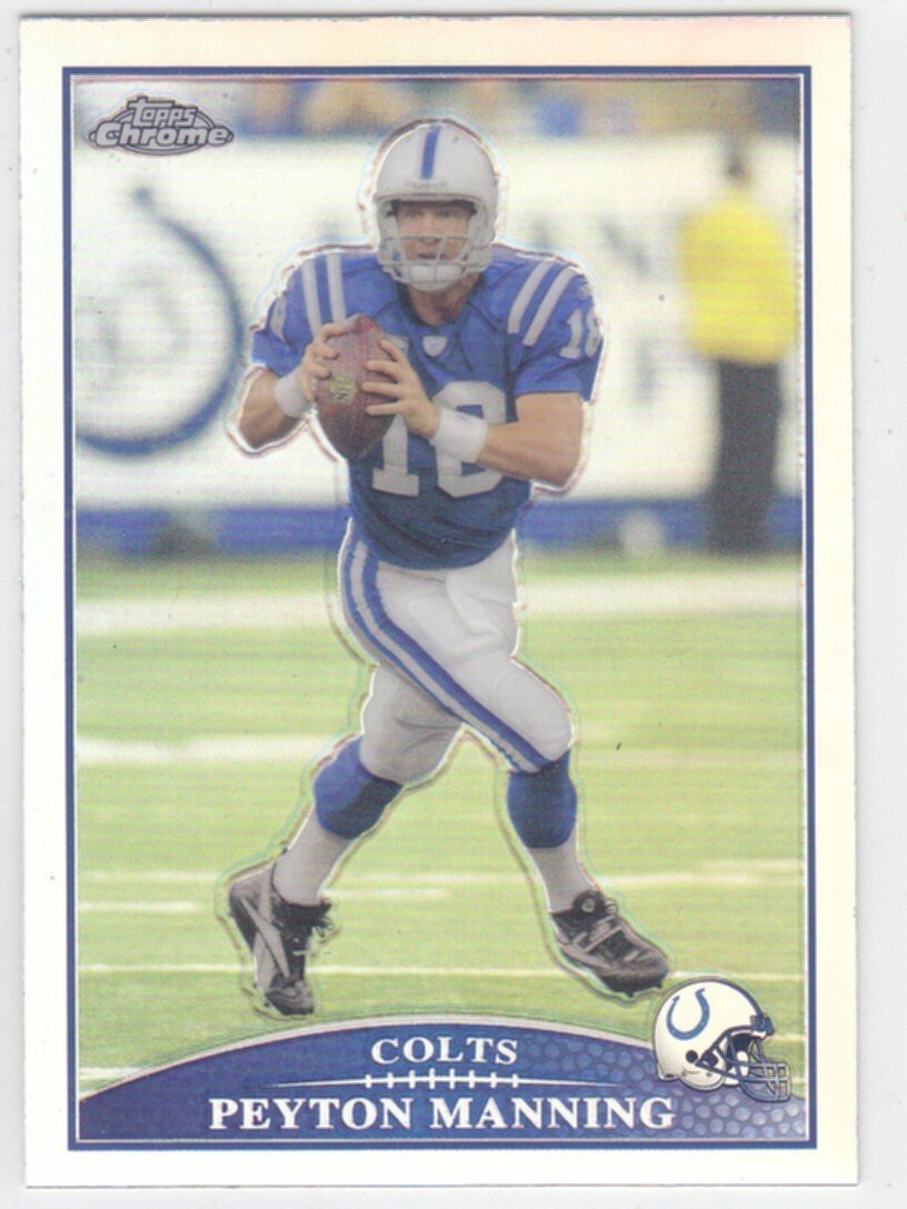 2009 Topps Chrome PEYTON MANNING REFRACTOR INDIANAPOLIS COLTS