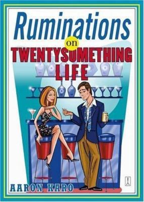 Ruminations on Twentysomething Life - 0743269632, paperback, Aaron Karo, new