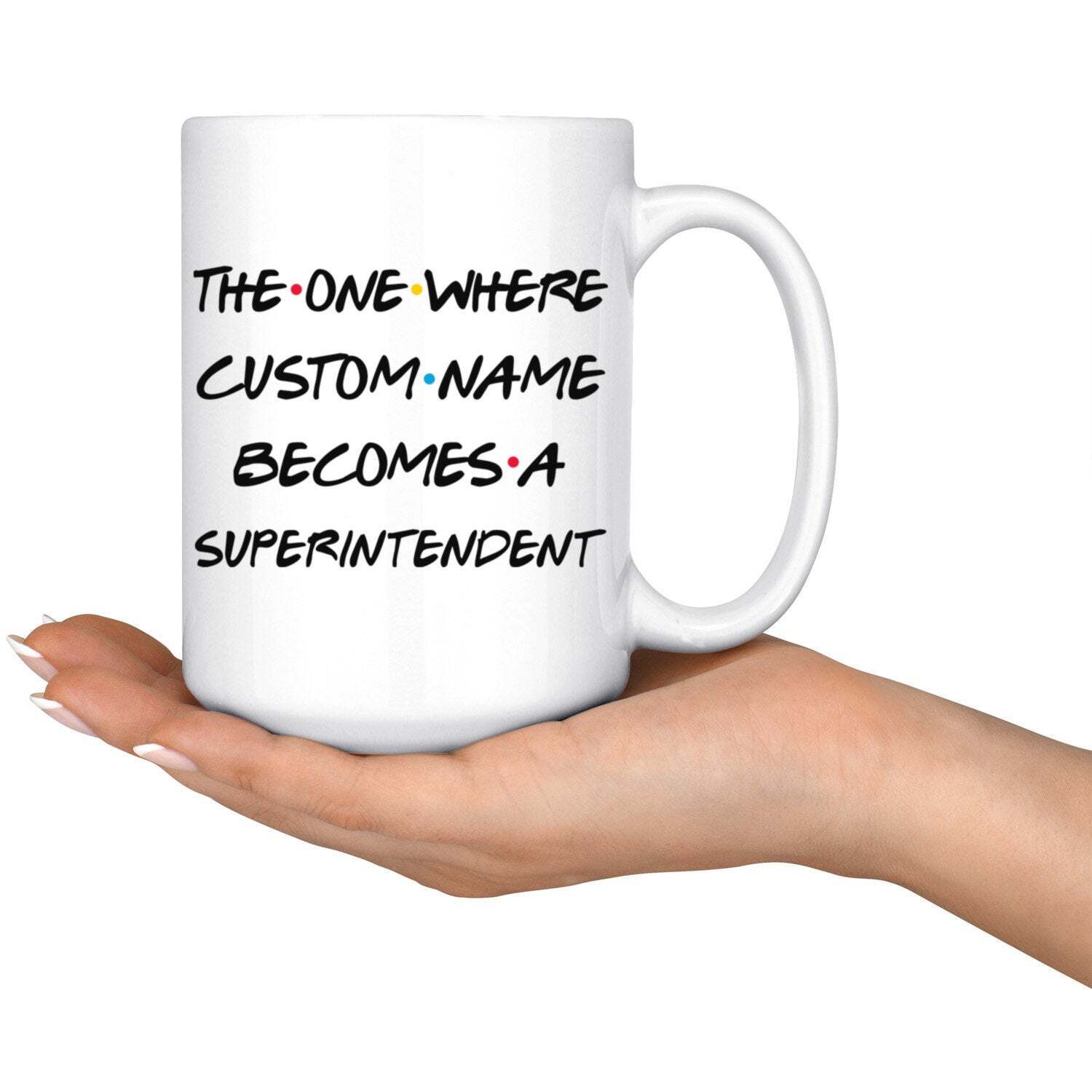 Personalized Staff Superintendent Promotion Mug Staff Supt Promotion Present