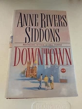Downtown - Hardcover By Siddons, Anne Rivers - GOOD