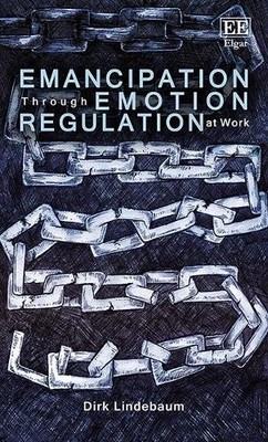 Emancipation Through Emotion Regulation at Work - 9781786436320