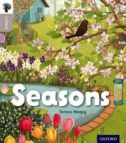 Oxford Reading Tree inFact: Oxford Level 1: Seasons. Heapy, Litten, Gamble**