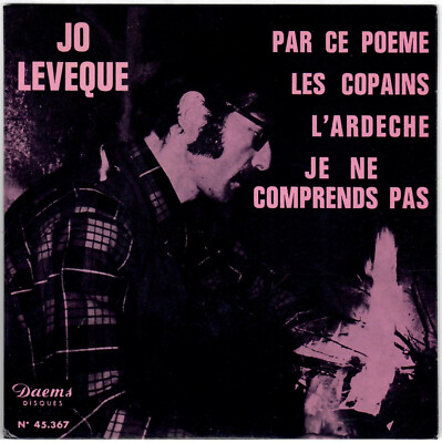 JO LÉVÊQUE L'Ardèche Die Freunde Durch dieses Gedicht verstehe ich nicht 1970 EP Daems