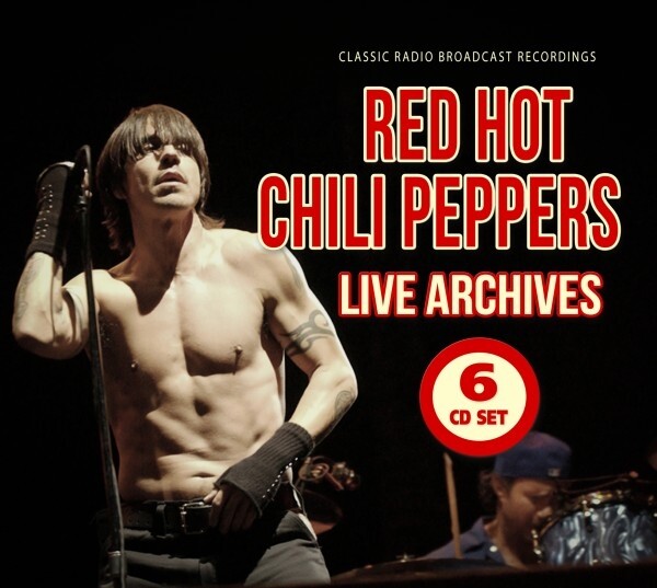 RED HOT CHILI PEPPERS - LIVE ARCHIVES/RADIO BROADCASTS 6 CD
