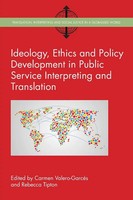 Ideology, Ethics And Policy Development In Public Service Interpreting And...