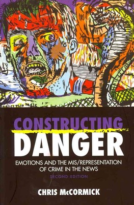 Constructing Danger - 9781552663820