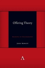 Offering Theory by John Mowitt Paperback Wimbledon Publishing Com