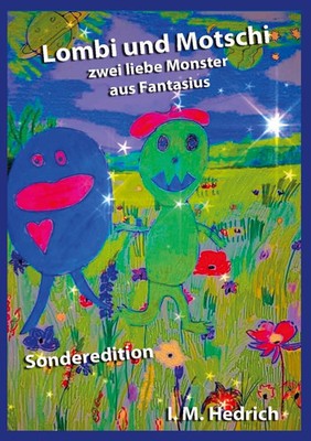 Irina Maria Hedrich | Lombi und Motschi | Taschenbuch | Deutsch (2024) | 40 S.