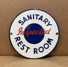 Vintage Sanitary Rest Room Porcelain Sign Gas Station Ladies Men Inspected Clean