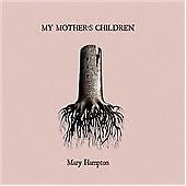 Mary Hampton - My Mother's Children (2008)