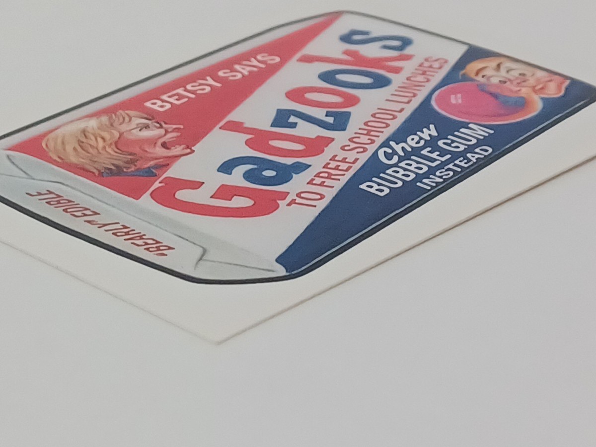 2017 TOPPS WACKY PACKAGES GADZOOKS GPK TRUMPOCRACY FIRST 100 DAYS
