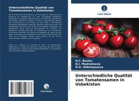 Unterschiedliche QualitäT Von Tomatensamen In Usbekistan H. C. Buriev (U. A.)