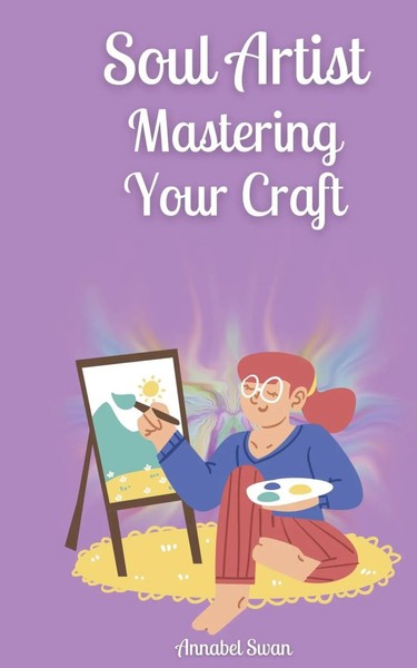 Annabel Swan | Soul Artist | Buch | Englisch (2024) | Mastering Your Craft-image