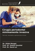 CirugíA Periodontal MíNimamente Invasiva Shilpi Mangal (U. A.) Taschenbuch 2024