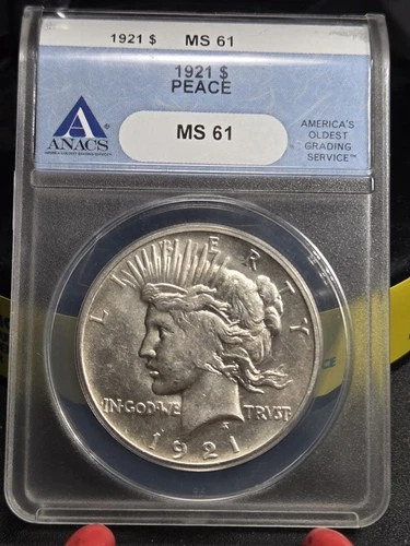 1921 High Relief ~  Peace Dollar ANACS MS61 ~ Key Date ~ Bright White Luster
