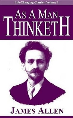 As a Man Thinketh by James Allen (English) Paperback Book