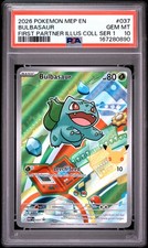 2026 POKEMON MEP FIRST PARTNER ILLUSTRATION COLLECTION #037 BULBASAUR PSA 10