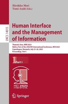 Human Interface and the Management of Information - 9783031351310