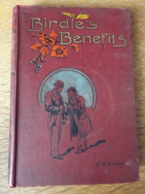 BIRDIES BENEFITS BY ETHEL RUTH BODDY HARDBACK BOOK