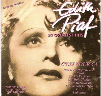 Edith Piaf - C'est Pour Ça - 20 Greatest Hits CD #G1994718