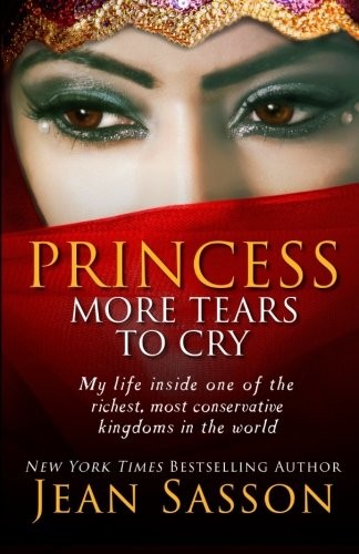 Princess, More Tears to Cry,Jean Sasson