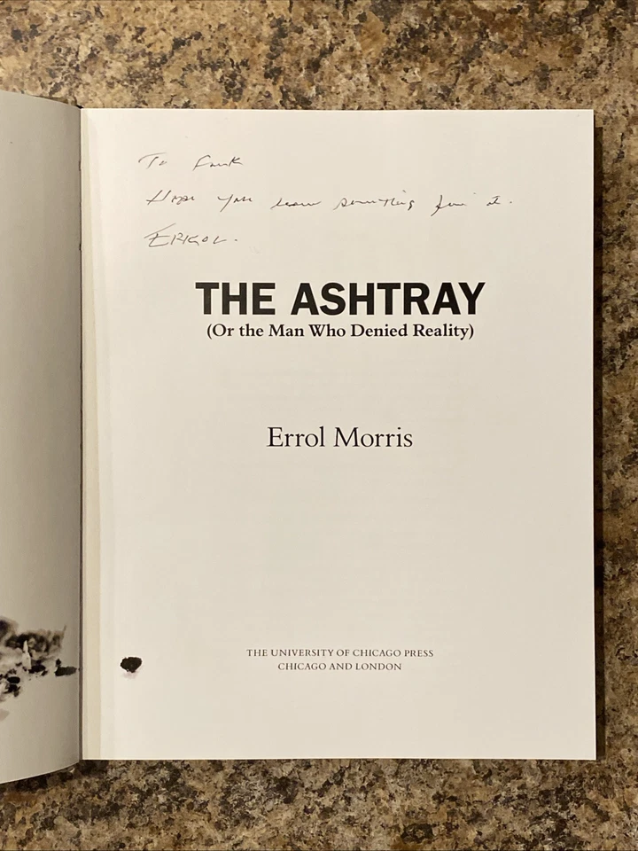 The Ashtray SIGNED by Errol Morris - 1st Printing / 1st Ed Fine Hardcover Foto 2 de 4