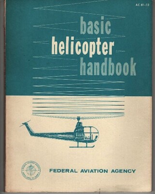 1965 FAA Basic Helicopter Handbook 108 Pages