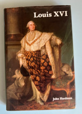 Loius XVI, John Hardman, Yale University Press, 1993, Hardback