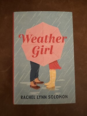 Weather girl signed special edition Rachel Lynn Solomon illumicrate