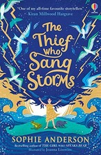 The Thief Who Sang Storms: Step int..., Anderson, Sophi