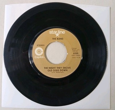 The Band The Night They Drove Old Dixie Down 45 RPM 7  Vinyl Record Starline