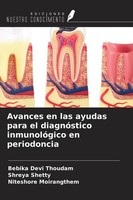 Avances En Las Ayudas Para El DiagnóStico InmunolóGico En Periodoncia Shreya She