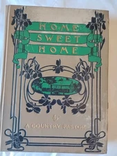 1905 Home Sweet Home By A Country Pastor (424)