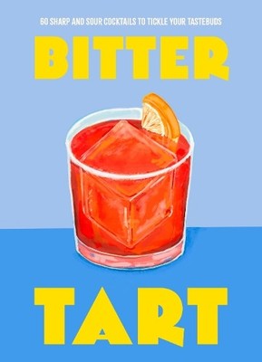 Bitter Tart (Gebundene Ausgabe) (US IMPORT)