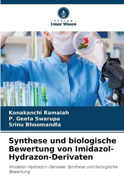 Konakanchi Ramaiah (U. A.) | Synthese Und Biologische Bewertung Von...-image