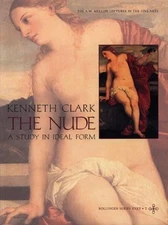 Kenneth Clark The Nude (Paperback) Bollingen Series