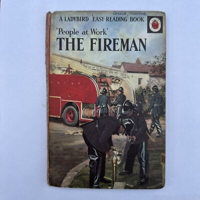 People At Work Ladybird The Fireman 1962 Easy Reading