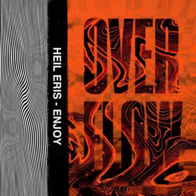 Overflow - Heil Eris / Enjoy (LP)