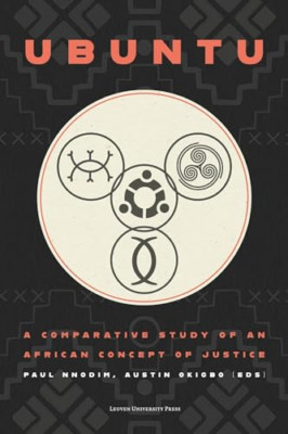 Ubuntu: A Comparative Study of an African Concept of Ju - Paperback NEW Nnodim,