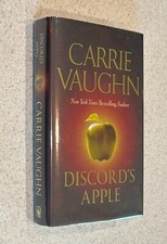 Carrie VAUGHN -- Discords Apple (Fantasy) -- 2010 SIGNED 1st Edition HC