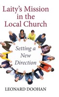 Leonard Doohan | Laity's Mission In The Local Church | Buch | Englisch (2016)
