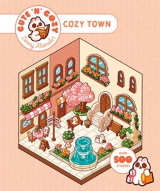 Cute 'n' Cozy Sticker Therapy: Cozy Town by Zenny Abanales Paperback