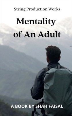 Faisal - Mentality of an Adult - paperback or softback - E555z