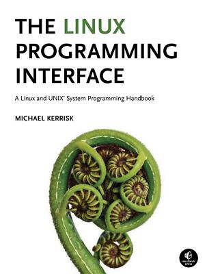 The Linux Programming Interface | Buch | 9781593272203